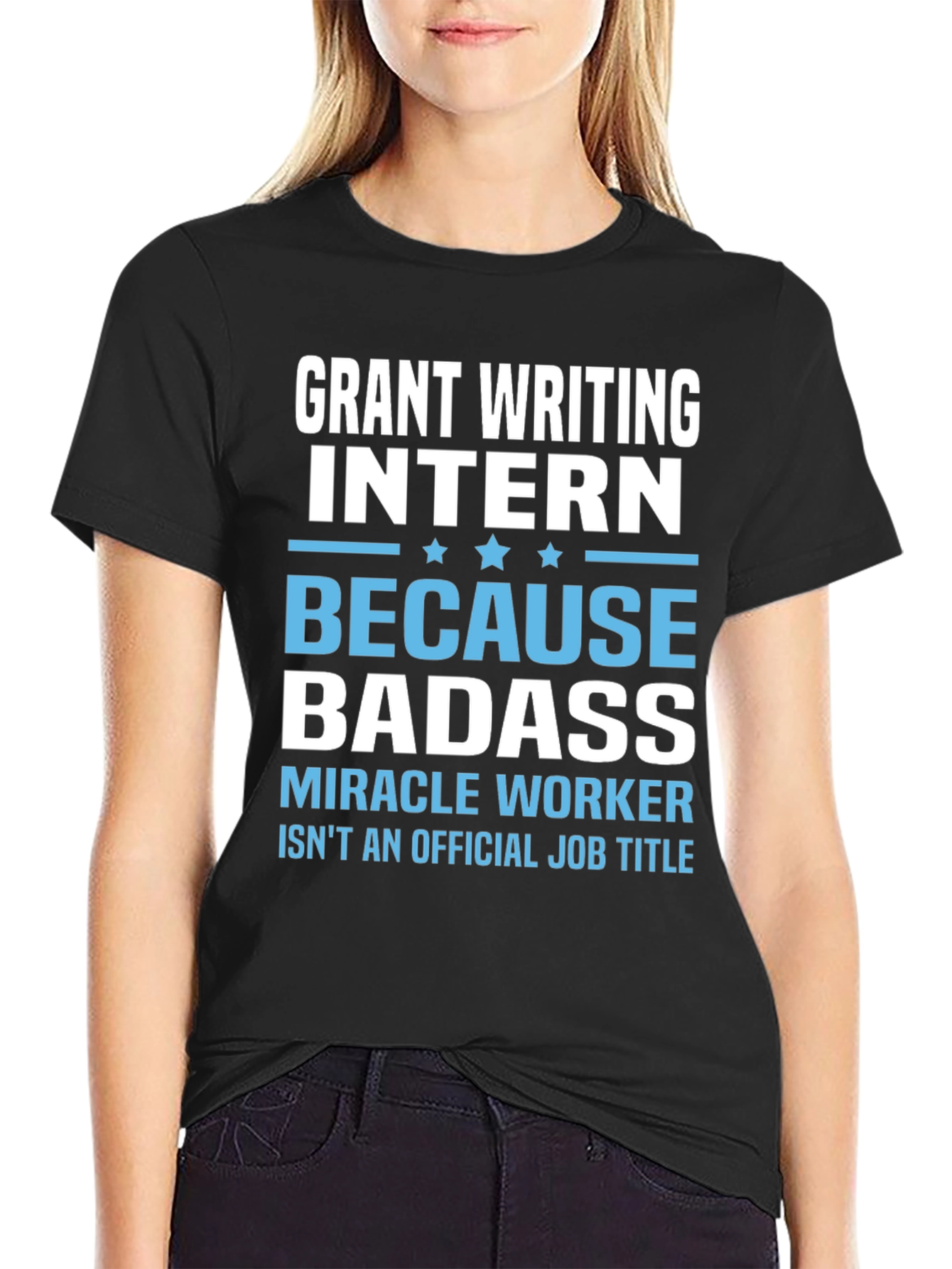 Grant Writing Intern Badass Black T-Shirt
