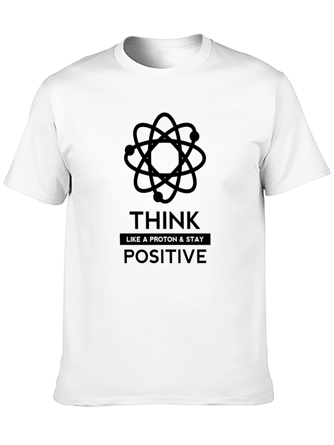 Think Positive T-Shirt - Proton Science Graphic Tee
