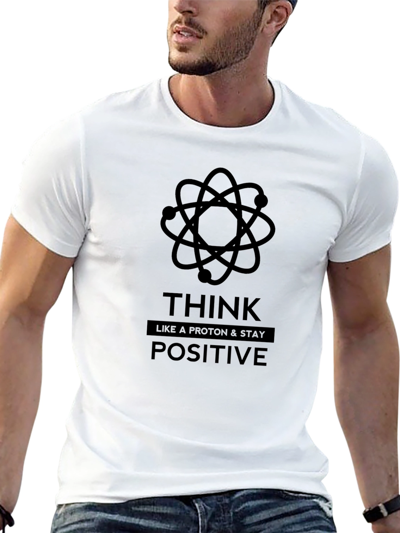 Think Positive T-Shirt - Proton Science Graphic Tee