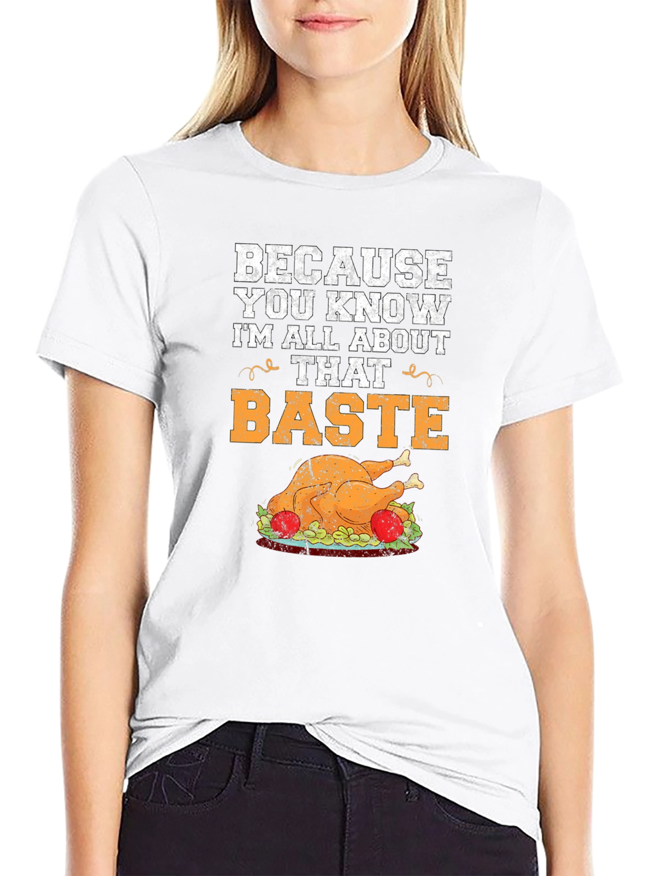 Baste Turkey Graphic T-Shirt Thanksgiving Tee
