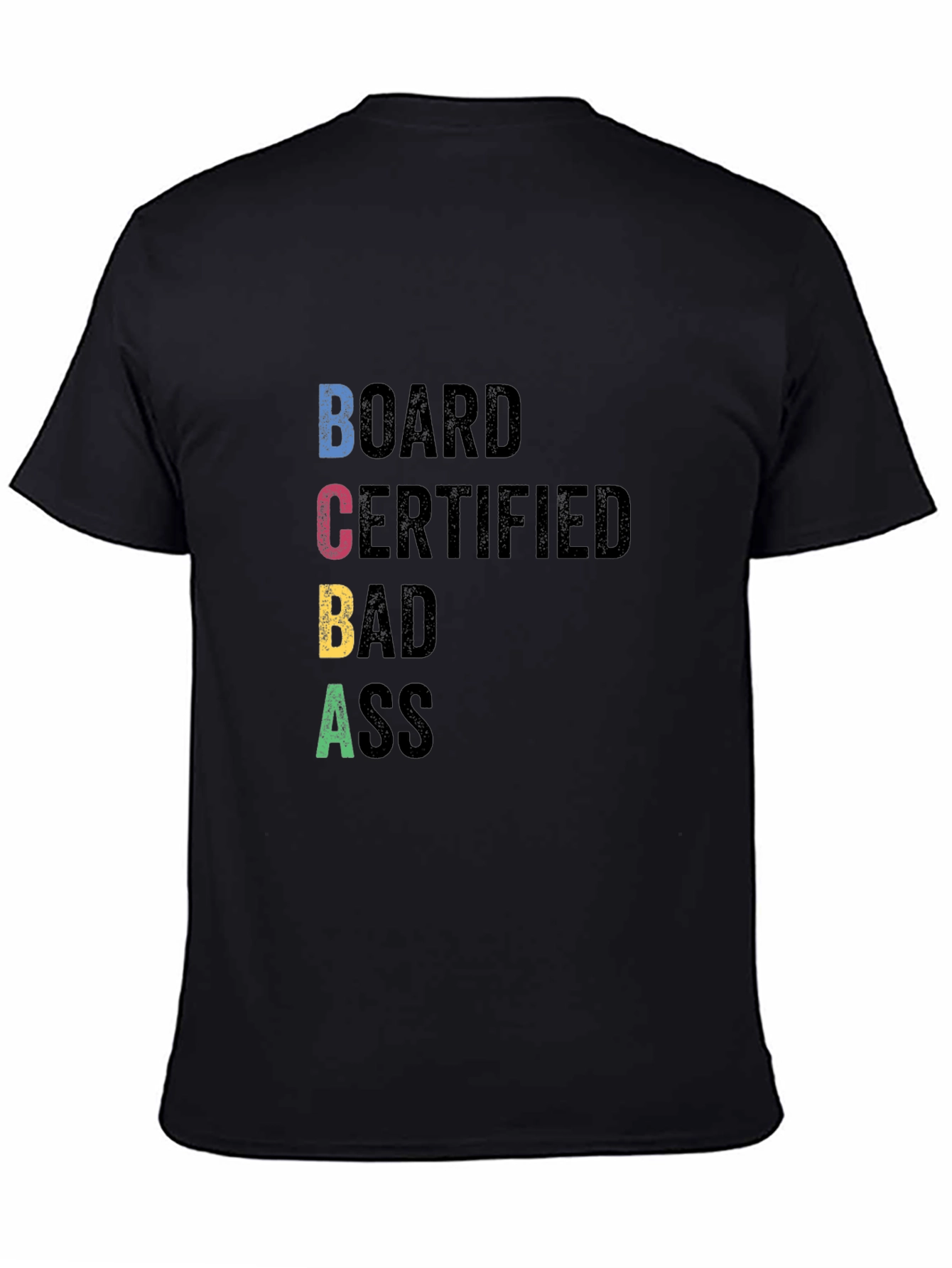 BCBA Board Certified Bad Ass T-Shirt