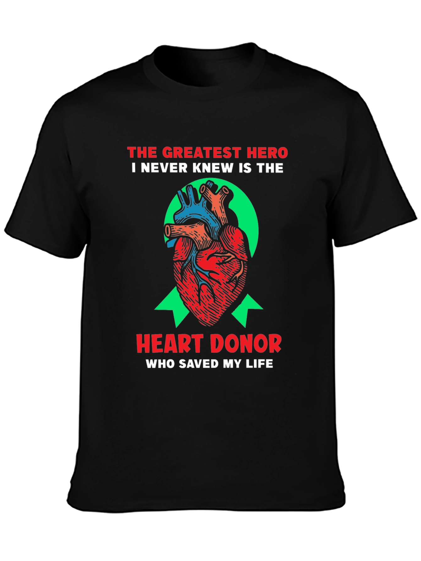 Heart Donor Hero T-Shirt - Saved My Life