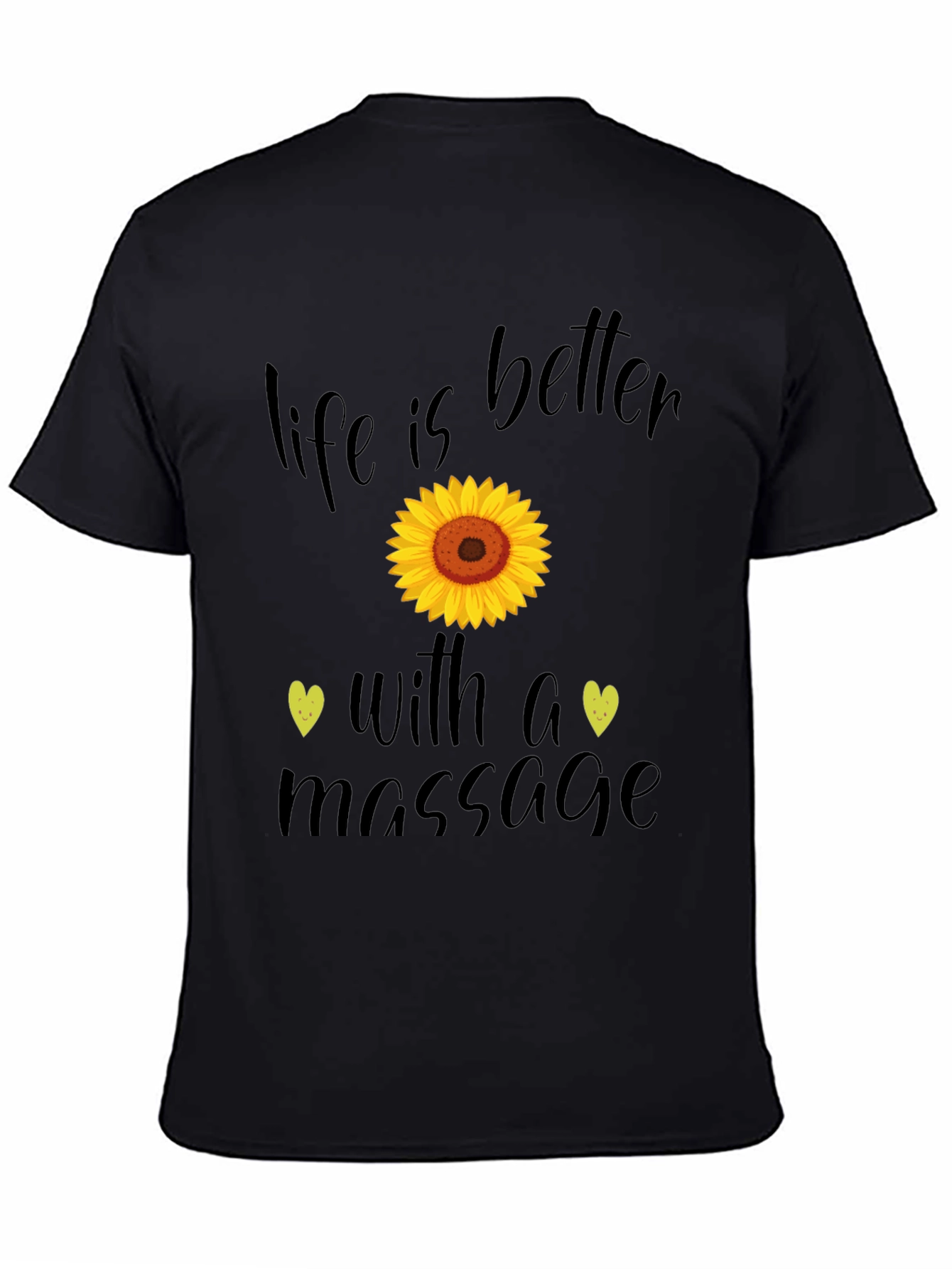 Life is Better With a Massage T-Shirt