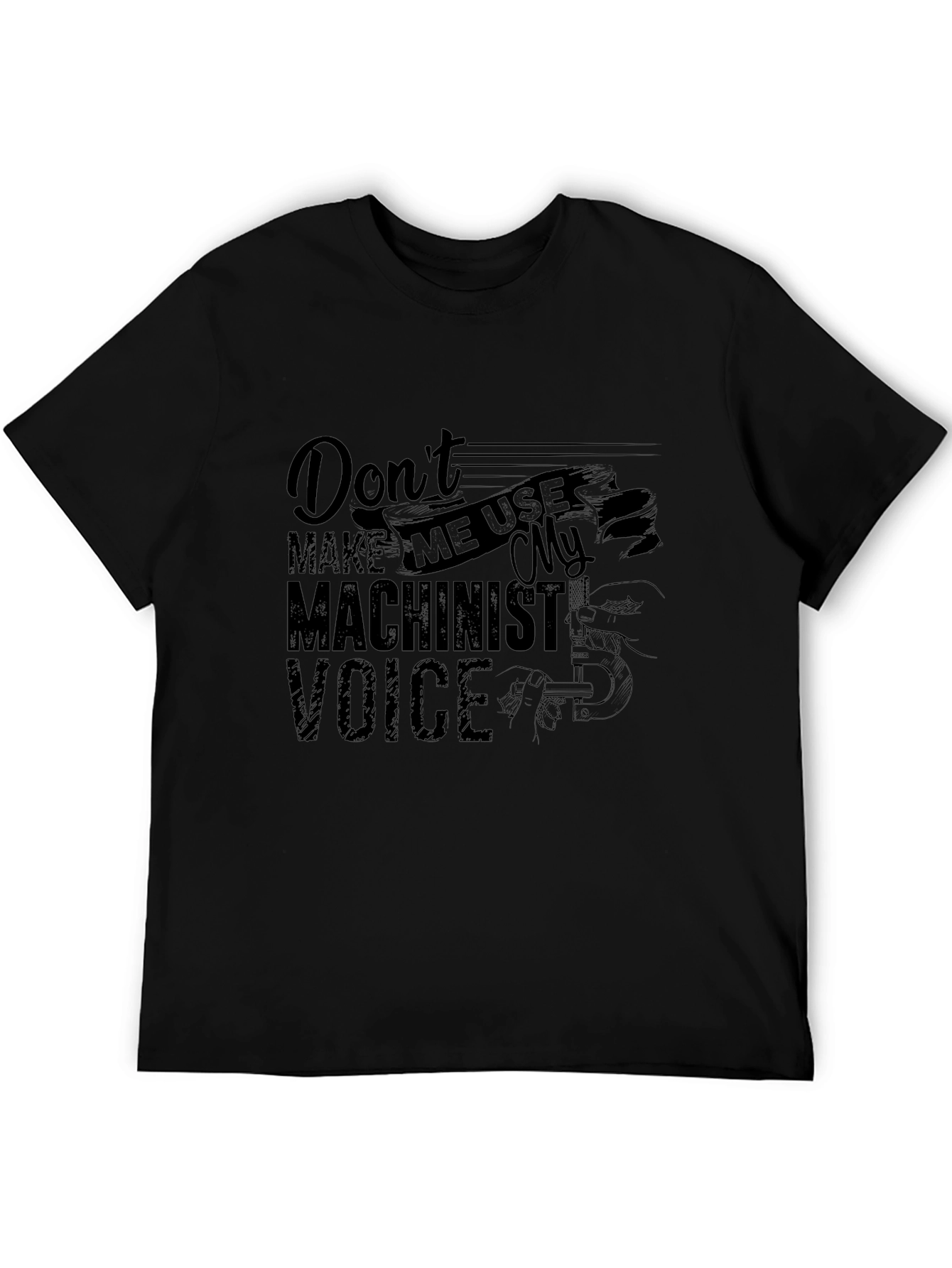 Machinist Voice T-Shirt - Funny Job Profession Tee