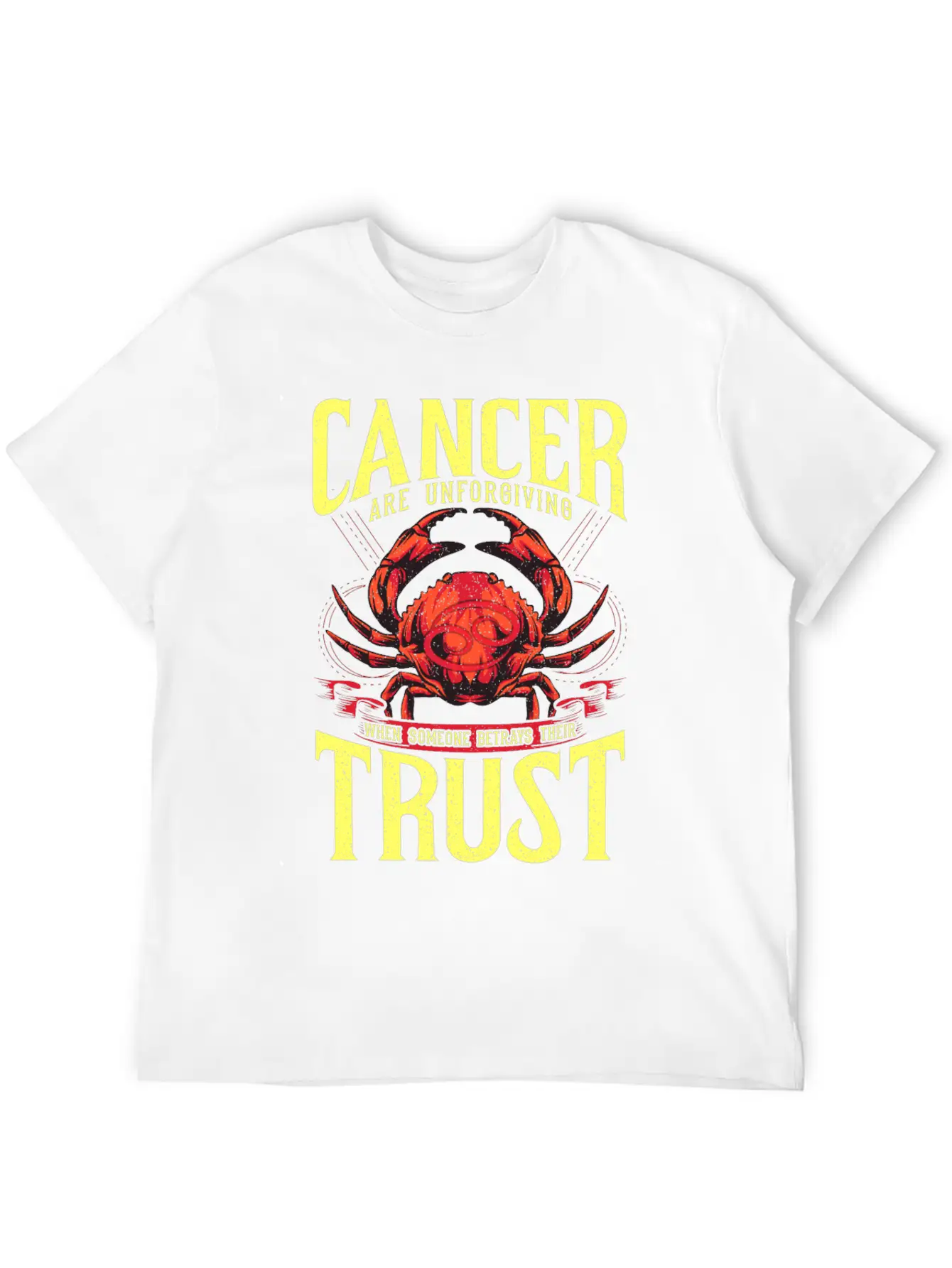 Zodiac Cancer Are Unforgiving When Someone Betrays Comfortable Minimalist Graphic Tee – Summer Style Essential