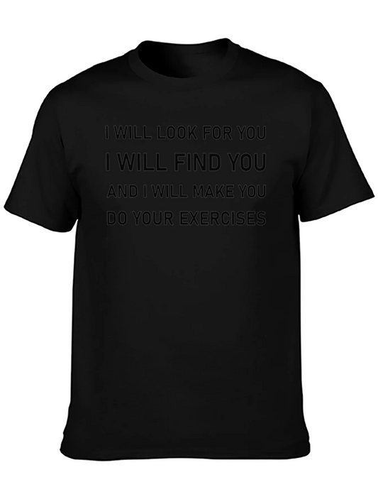 Motivational Workout T-Shirt: I Will Make You Exercise